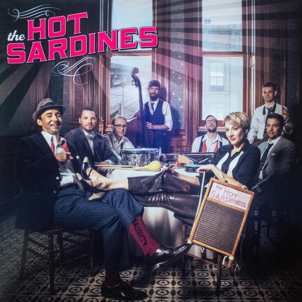 The Hot Sardines – The Hot Sardines LP