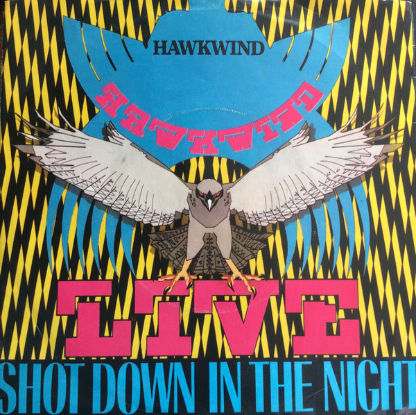 Hawkwind – Live - Shot Down In The Night LP