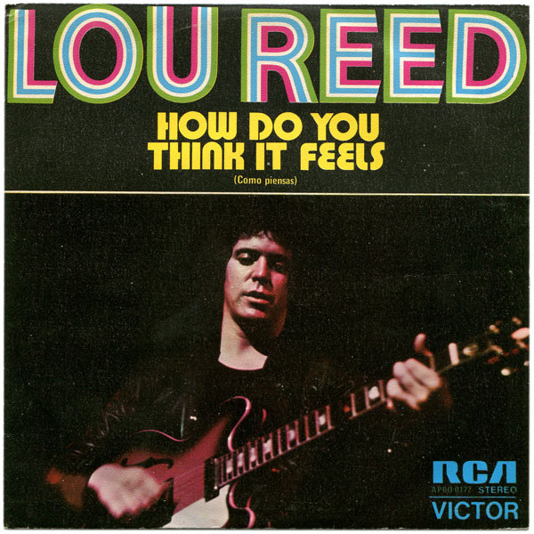 Lou Reed – How Do You Think It Feels SPAIN 7 PROMO NMINT