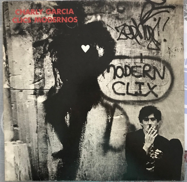 Charly Garcia – Clics Modernos wea spain original exe nmint y cover vg++muy raro en esta condicon españa edicion mejor disco de   º 