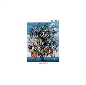 Talk Talk – Spirit Of Eden Portada de album Talk Talk - Spirit Of Eden Más imágenes  Sello: Parlophone – 064 7 46977 1, Parlophone – 064-746977 1, Parlophone – 7 46977 1 Formato: Vinilo, LP, Album, DMM País: Europe NM NMN 