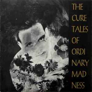 The Cure – Tales Of Ordinary Madness   pirata nm nm 1989 lp raro